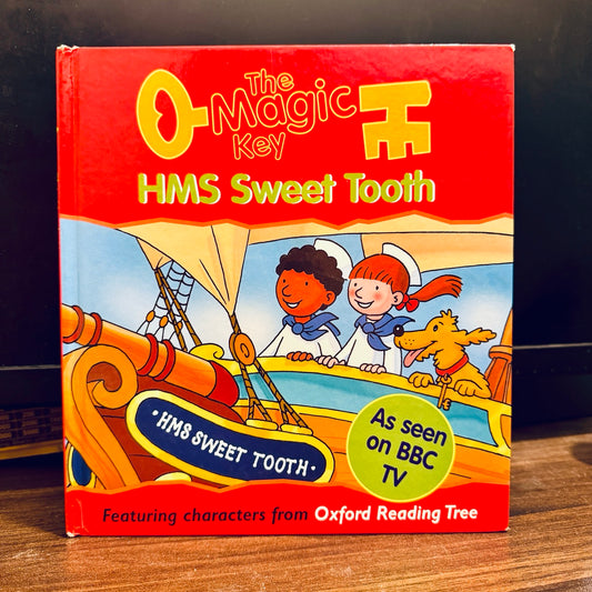 Oxford Reading Tree: The Magic Key: HMS Sweet Tooth (pre-loved)