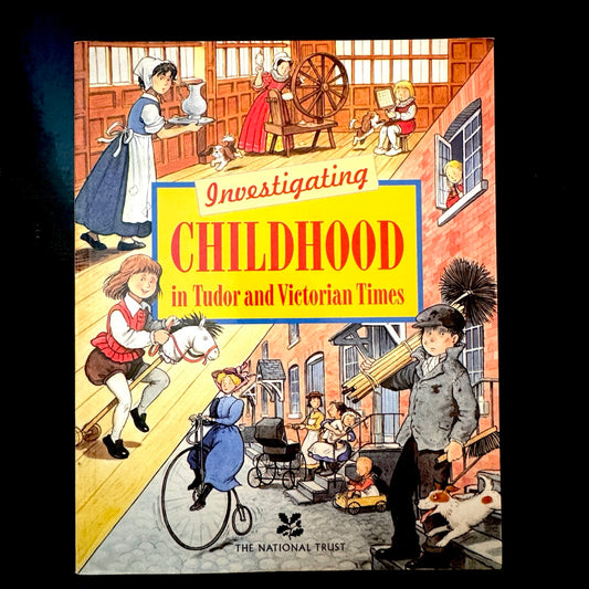 Investigating Childhood in Tudor and Victorian Times (pre-loved)