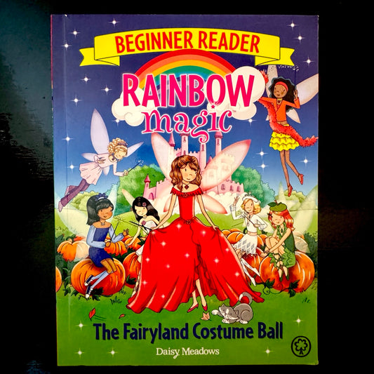 Rainbow Magic: the Fairyland Costume Ball (pre-loved)