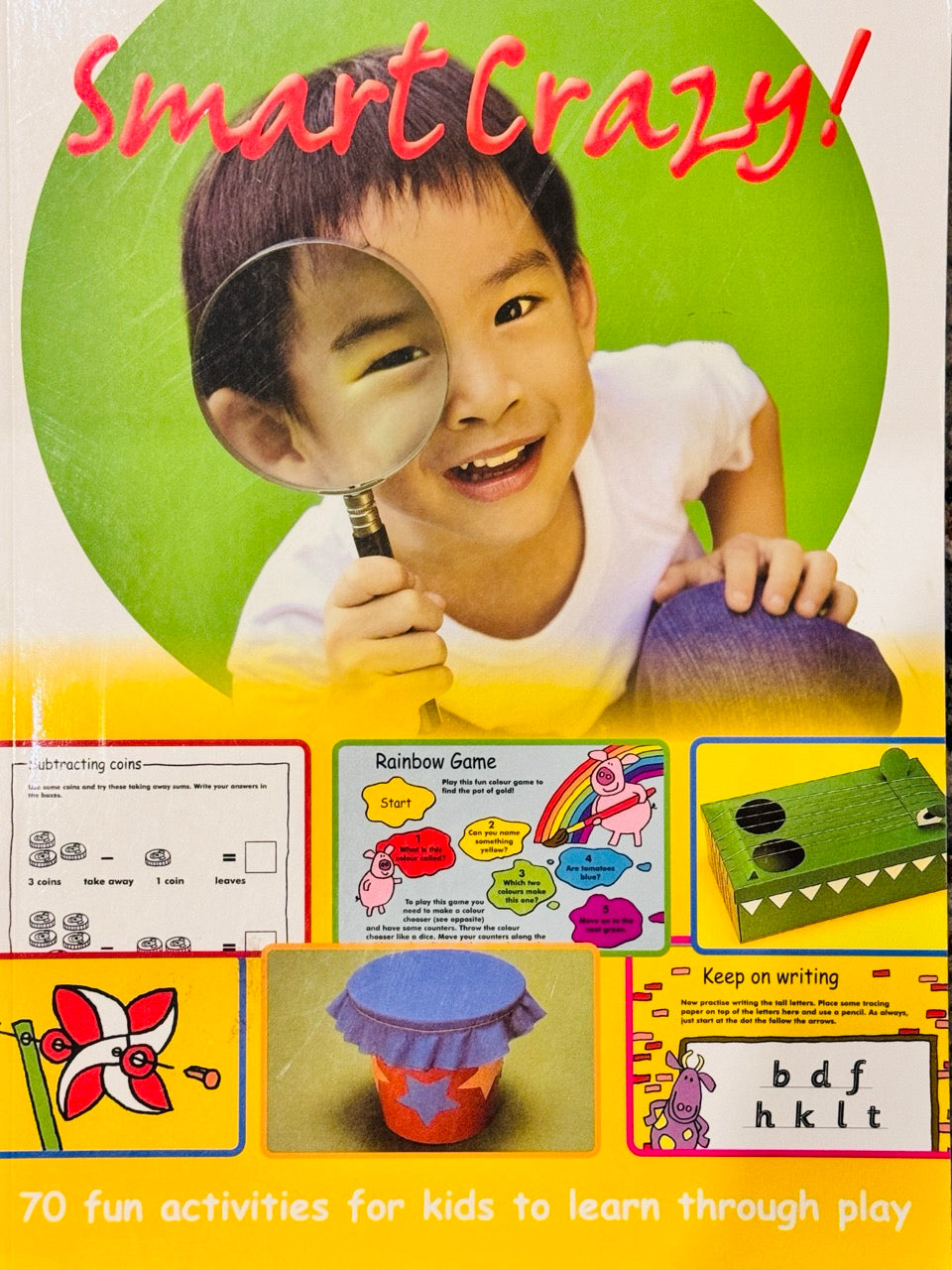 Book cover of 'Smart Crazy!' with a child holding a magnifying glass, educational activities, and colorful design.