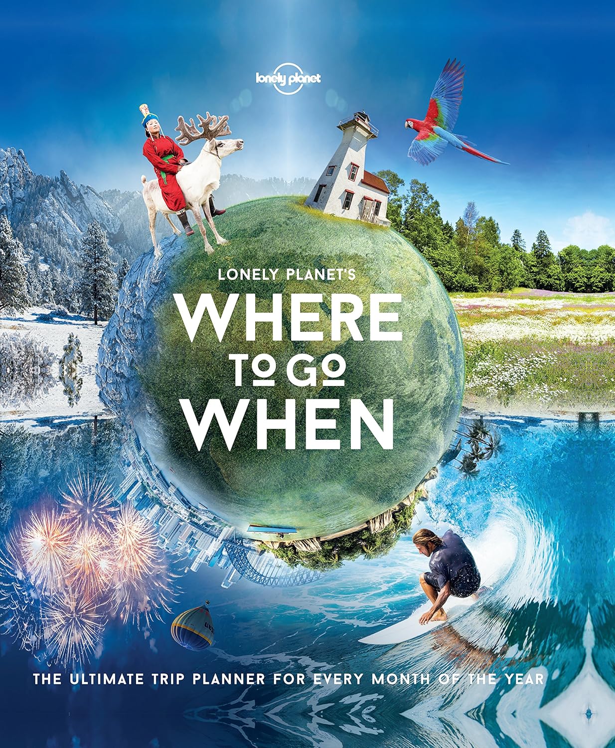 Lonely Planet's 'Where to Go When' book cover with a globe and various activities on a blue background.