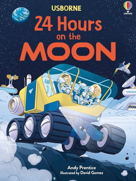 Book cover of '24 Hours on the Moon' by Usborne with astronauts in a lunar rover.
