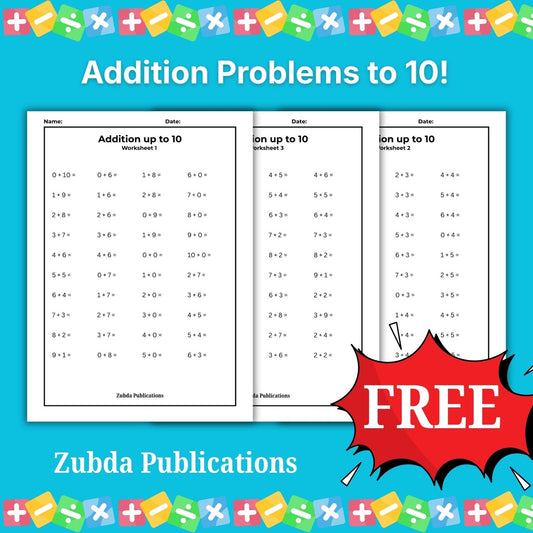 Three math worksheets for addition problems up to 10 with a colorful border and 'FREE' label from Zubda Publications.
