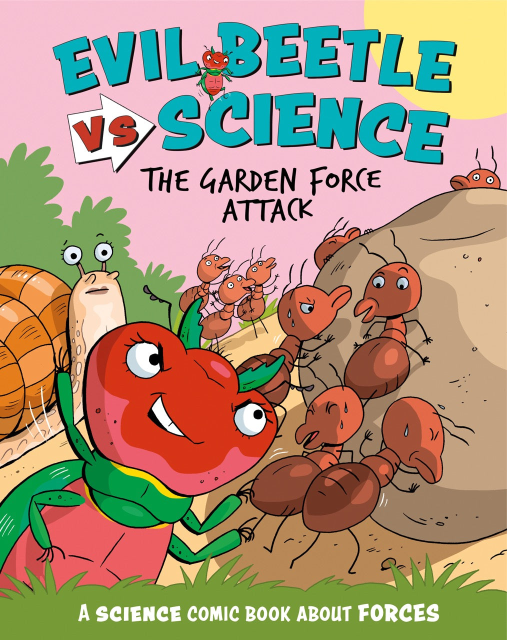 Book cover of 'Evil Beetle vs Science: The Garden Force Attack' with cartoon beetle and ants.