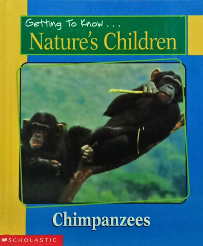 Getting to Know Nature's Children Chimpanzees & Lizards