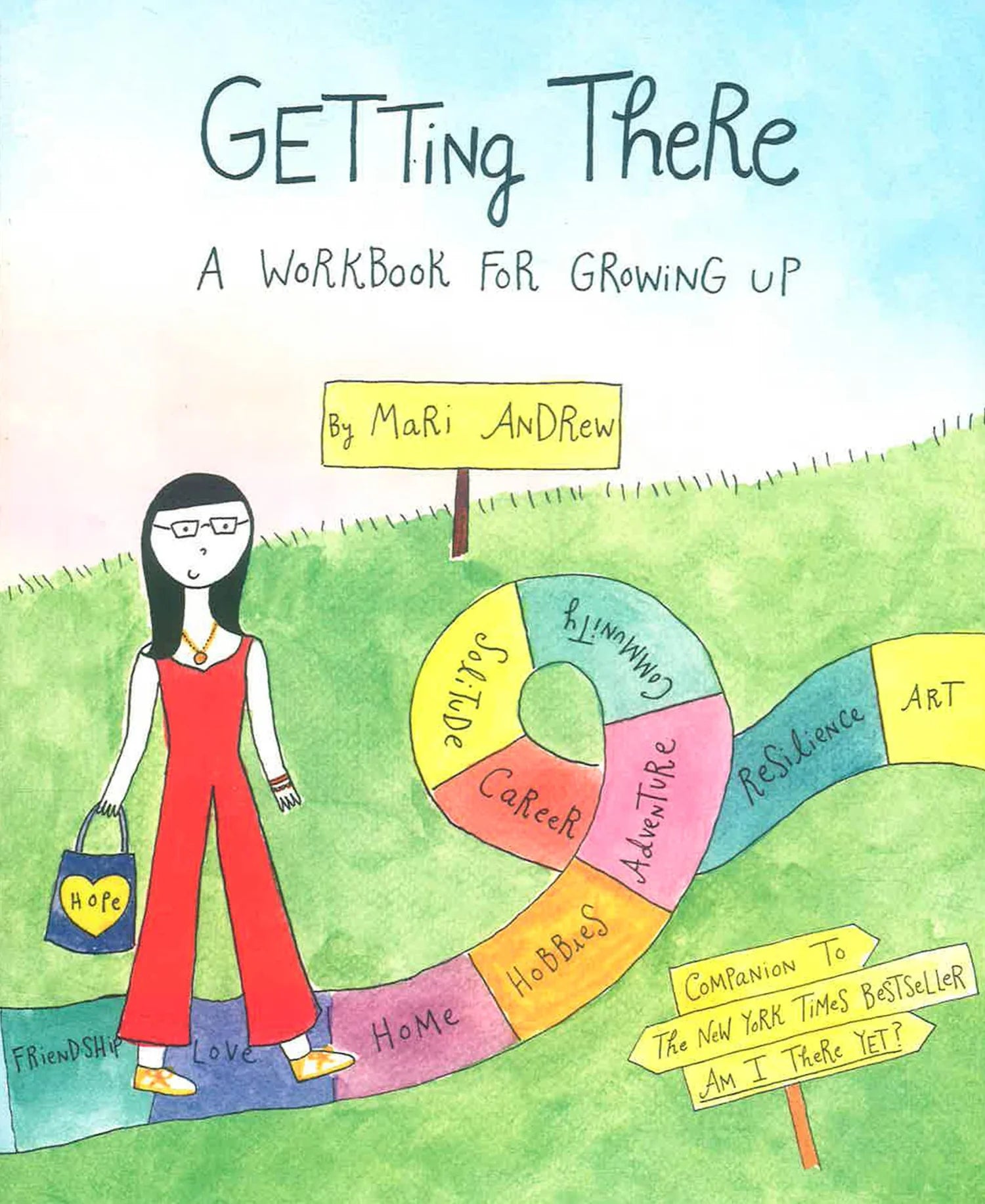 Book cover of 'Getting There: A Workbook for Growing Up' by Mari Andrew with a colorful path and character illustration.