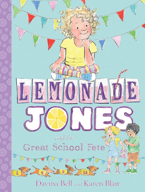 Book cover of 'Lemonade Jones and the Great School Fete' with colorful design and characters.
