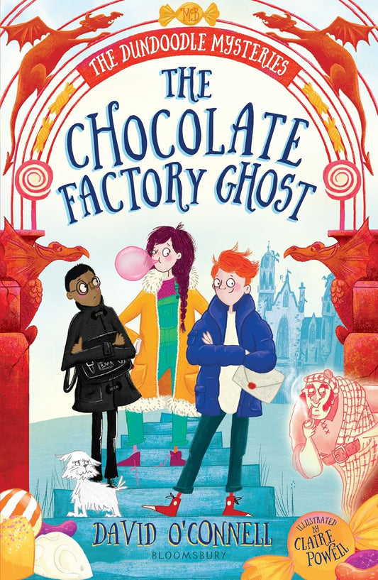 Book cover of 'The Chocolate Factory Ghost' from 'The Dundoodle Mysteries' series with three children and a ghost character.
