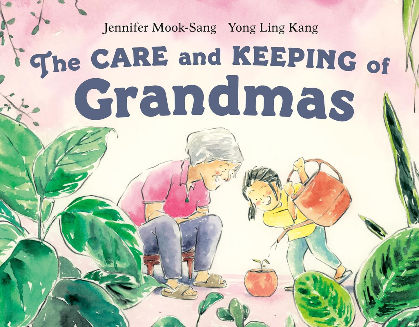 Book cover of 'The Care and Keeping of Grandmas' with an illustration of a grandmother and a child among plants.