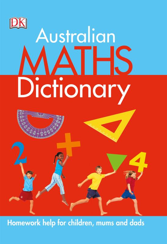 Australian Maths Dictionary book cover with children playing with mathematical symbols on a red and blue background.