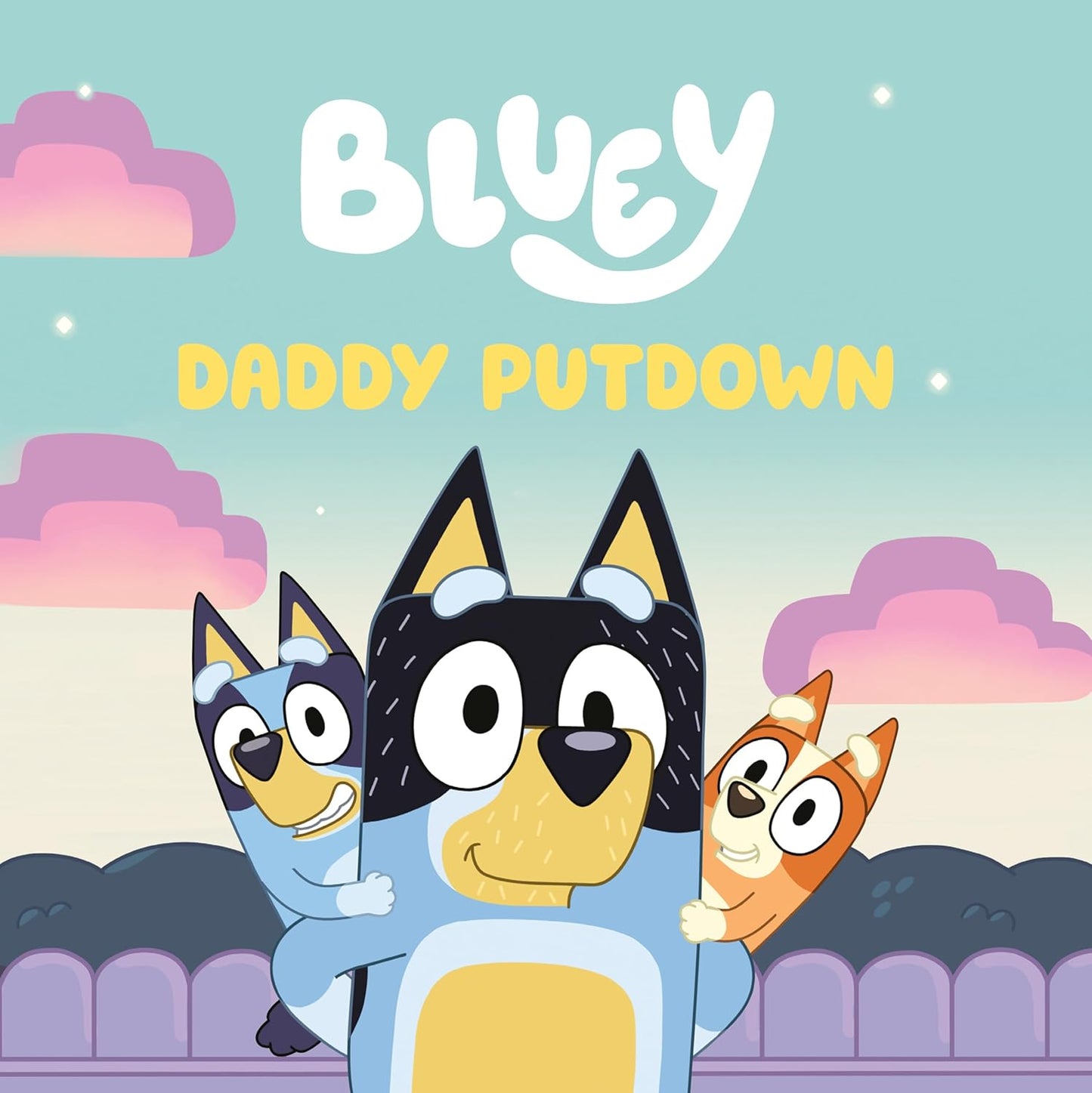 Book cover of 'Bluey Daddy Putdown' featuring cartoon characters on a colorful background.