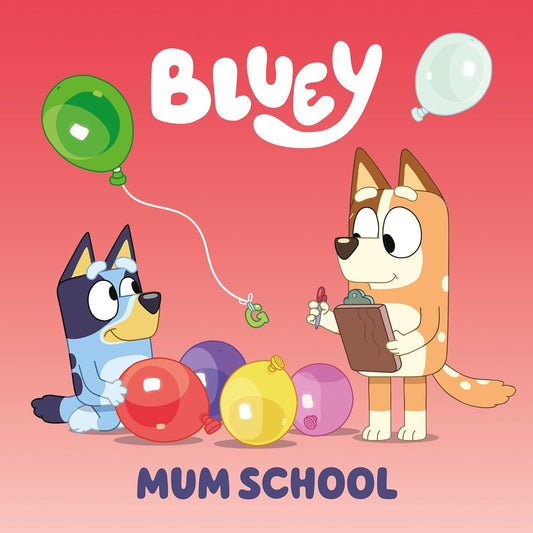 Cover of 'Bluey' book with two cartoon dogs holding balloons on a pink background