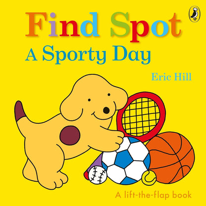 Book cover of 'A Sporty Day' featuring a dog with sports equipment on a yellow background