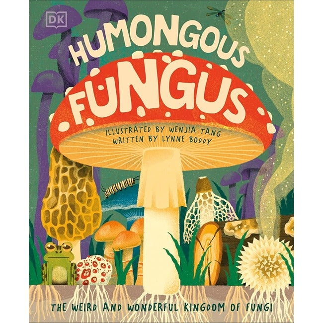 Book cover of 'Humongous Fungus' with colorful illustration of mushrooms and a frog.
