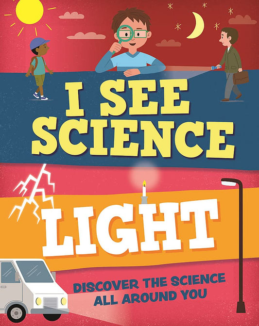 Book cover of 'I See Science Light' with children and scientific elements.