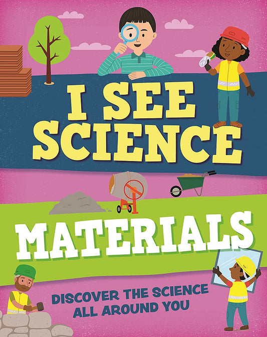 Book cover of 'I See Science Materials' with children engaging in science activities.