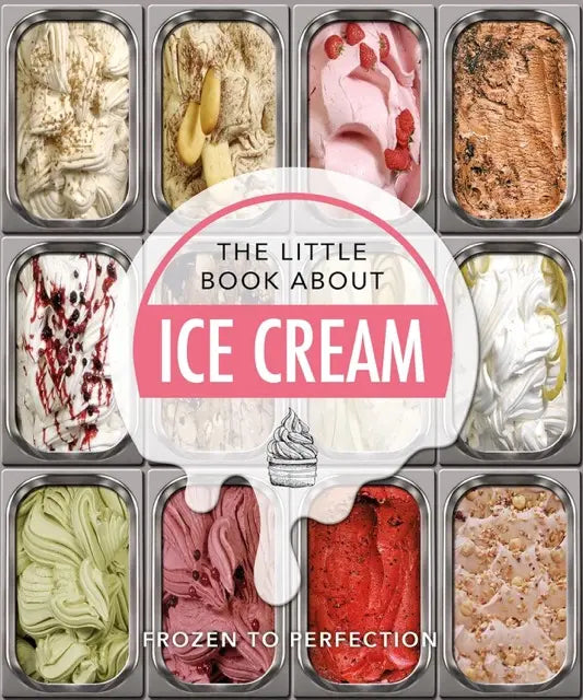 Book cover of 'The Little Book About Ice Cream' with images of various ice cream flavors.